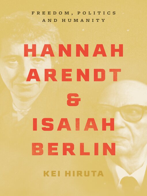 Title details for Hannah Arendt and Isaiah Berlin by Kei Hiruta - Available